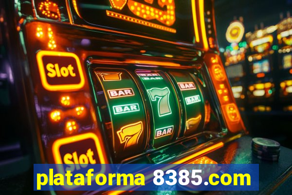 plataforma 8385.com